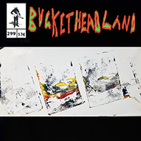 Buckethead - Pike 299 - Thought Pond
