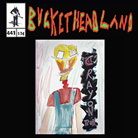 Buckethead - Pike 441: Live From Crayon Tron