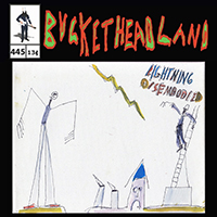 Buckethead - Pike 445: Live From Lightning Disembodied