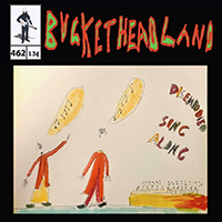 Buckethead - Pike 462: Live Disembodied Sing Along