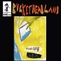 Buckethead - Pike 498: Medicine Sea