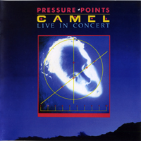 Camel - Pressure Points: Live In Concert (2009 Expanded Edition) [Cd 1]