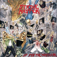 Strike Master - Up For The Massacre