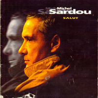 Michel Sardou - Salut