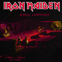 Iron Maiden - 2003.11.22 - World Champions (Palais Omnisport Paris Bercy, Paris, France: CD 1)