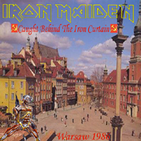 Iron Maiden - 1986.09.25 - Caught Behind the Iron Curtain (Torwar Sports Hall, Warsaw, Poland: CD 1)