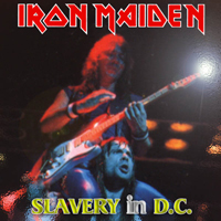 Iron Maiden - Slavery In D.C. (disk  1)