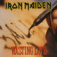 Iron Maiden - Wasting Love (Single)