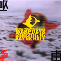 Buck-Tick - Warp Days 20020616 Bay Nk Hall