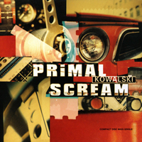 Primal Scream (GBR) - Kowalski (EP)