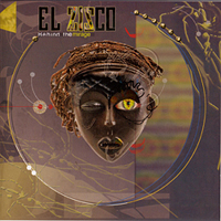 El Zisco - Behind The Mirage