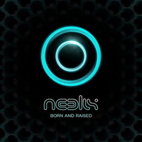 Neelix - Born & Raised [EP]