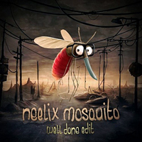 Neelix - Mosquito (Well Done Edit) [Single]