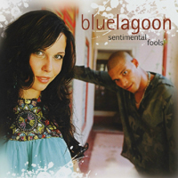 Bluelagoon - Sentimental Fools