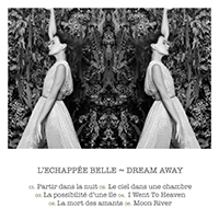 Carla Bruni - L'echappee Belle. Dream Away (Single)