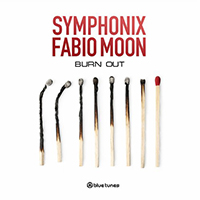 Symphonix - Burn Out (feat. DJ Fabio & Moon - Single)