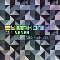 Symphonix - Mesmerized / Electricity (Single)