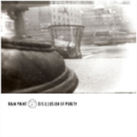 Rain Paint - Disillusion Of Purity