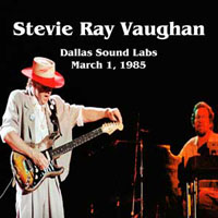 Stevie Ray Vaughan and Double Trouble - 1985.03.01 - Live at Dallas Sound Labs, Dallas, TX, U.S.A. (CD 1)