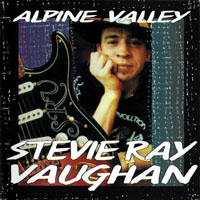 Stevie Ray Vaughan and Double Trouble - 1990.08.26 - Live at Alpine Valley, WI, U.S.A. (CD 1)