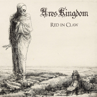 Ares Kingdom - Red In Claw