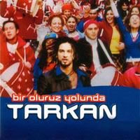 Tarkan - Bir Oluruz Yolunda (Single)