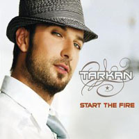 Tarkan - Start The Fire (Single)