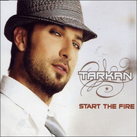 Tarkan - Start The Fire (Maxi Single Turkey)