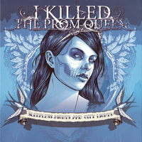 I Killed The Prom Queen - Sleepless Nights And City Lights