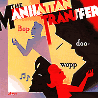 Manhattan Transfer - Bop Doo-Wopp