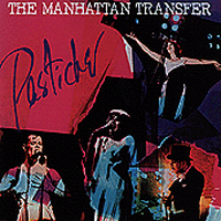 Manhattan Transfer - Pastiche