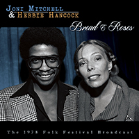 Joni Mitchell - Bread & Roses (feat. Herbie Hancock)
