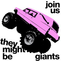 They Might Be Giants - Join Us