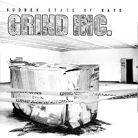 Grind Inc. - Sudden State Of Hate