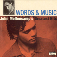 John Mellencamp - Words & Music: John Mellencamp's Greatest Hits (CD 1)