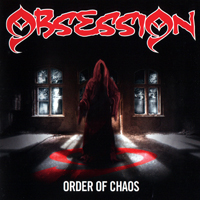 Obsession (USA) - Order Of Chaos