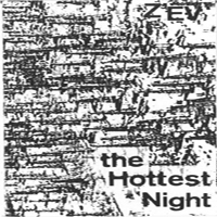 Z'EV - The Hottest Night