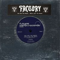 Factory - You Are The Music 7'