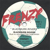 Frenzy (GBR, Lancaster) - Blackburn Rovers 7''
