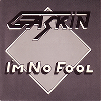 Gaskin - I'm No Fool (7'' Single)