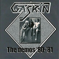 Gaskin - The Demos '80-'81