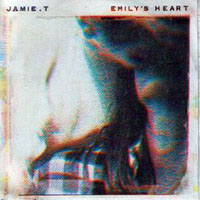 Jamie T - Emily's Heart (Single)