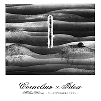 Cornelius - Cornelius X Idea Mellow Waves  (Single)