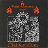 Forthcoming Fire - Ekhnation
