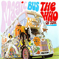 Who - Magic Bus - The Who On Tour