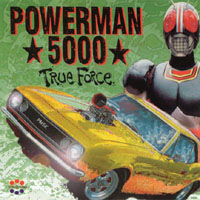 Powerman 5000 - True Force (EP)