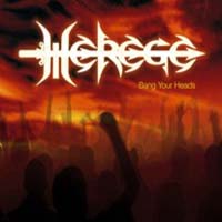 Herege - Bang Your Heads