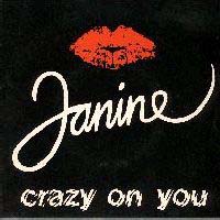 Janine - Crazy on you