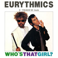 Eurythmics - Who's That Girl? (12