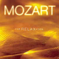 Various Artists [Classical] - Mozart For Relaxation